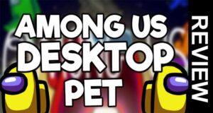 Among Us Desktop Pet (Dec 2020) Enjoy This Fun Game!